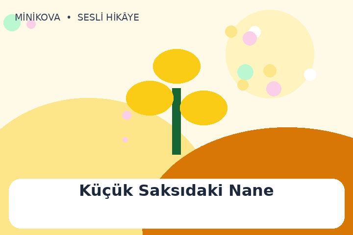 Küçük Saksıdaki Nane için renkli, sabır temalı çocuk hikâyesi kapak görseli