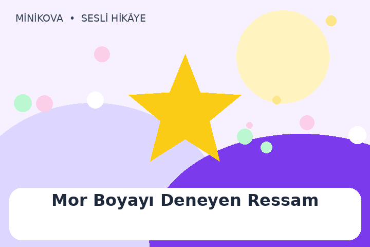 Mor Boyayı Deneyen Ressam için renkli, cesaret temalı çocuk hikâyesi kapak görseli
