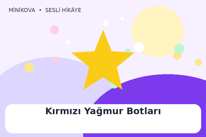 Kırmızı Yağmur Botları için renkli, cesaret temalı çocuk hikâyesi kapak görseli